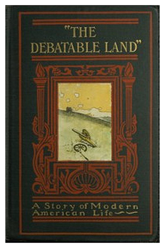 "The Debatable Land": A Novel
