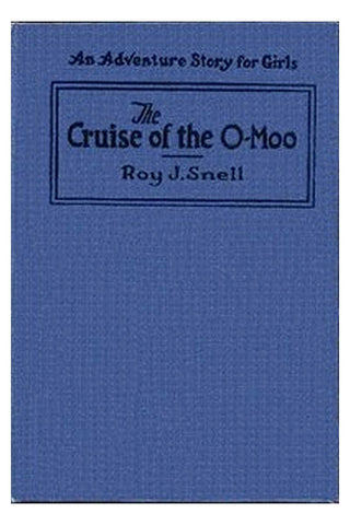The Cruise of the O-Moo