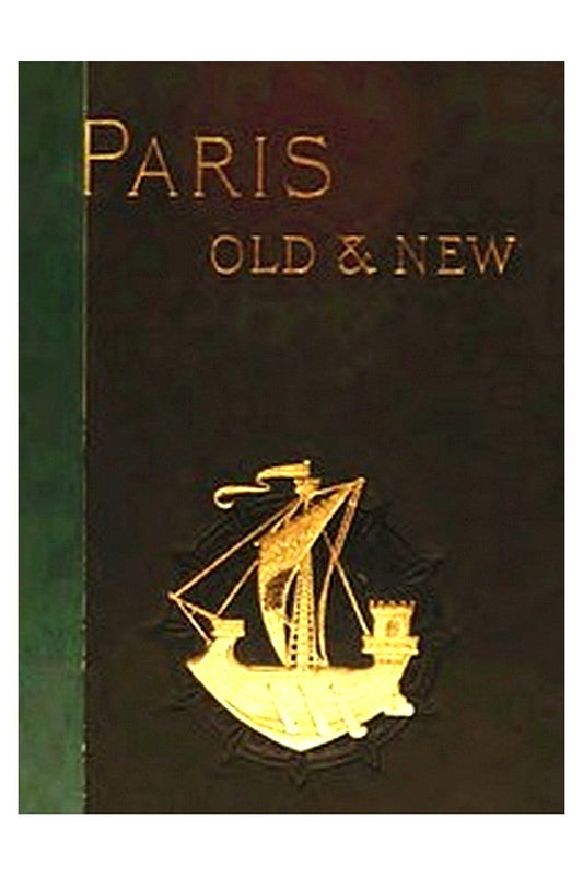 Paris old & new, v. 1