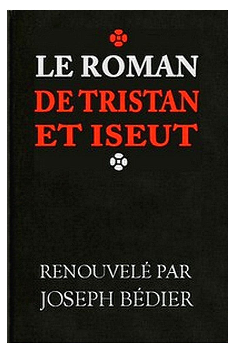 Le roman de Tristan et Iseut