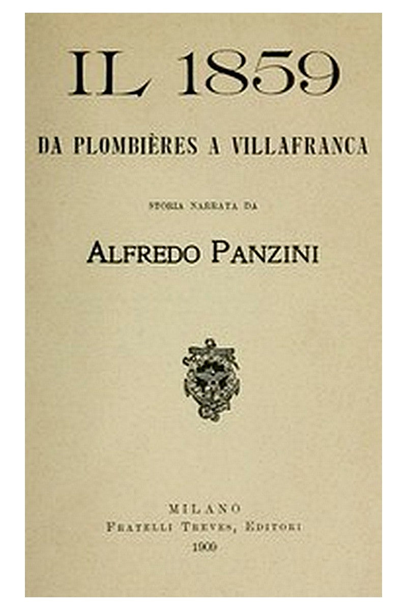 Il 1859 da Plombières a Villafranca