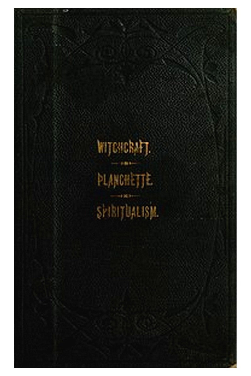The Salem Witchcraft, the Planchette Mystery, and Modern Spiritualism
