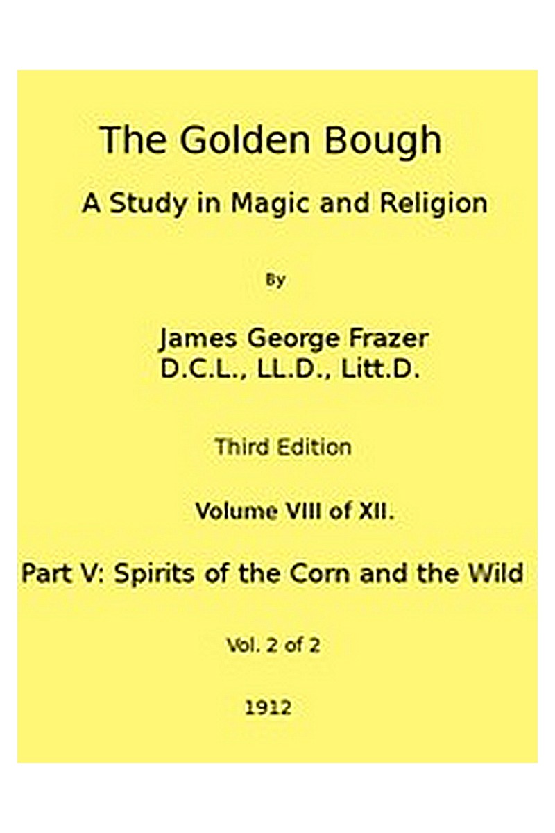 The Golden Bough: A Study in Magic and Religion (Third Edition, Vol. 08 of 12)