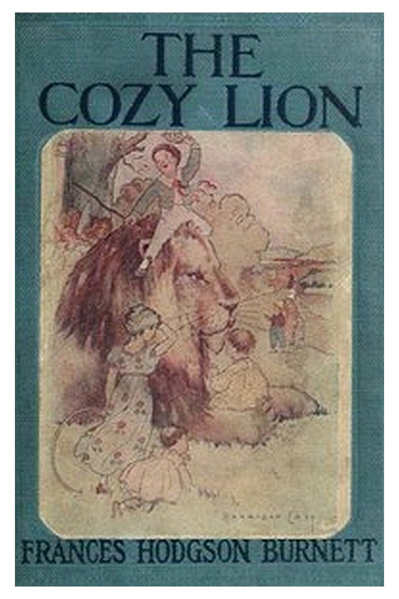 The Cozy Lion: As Told by Queen Crosspatch