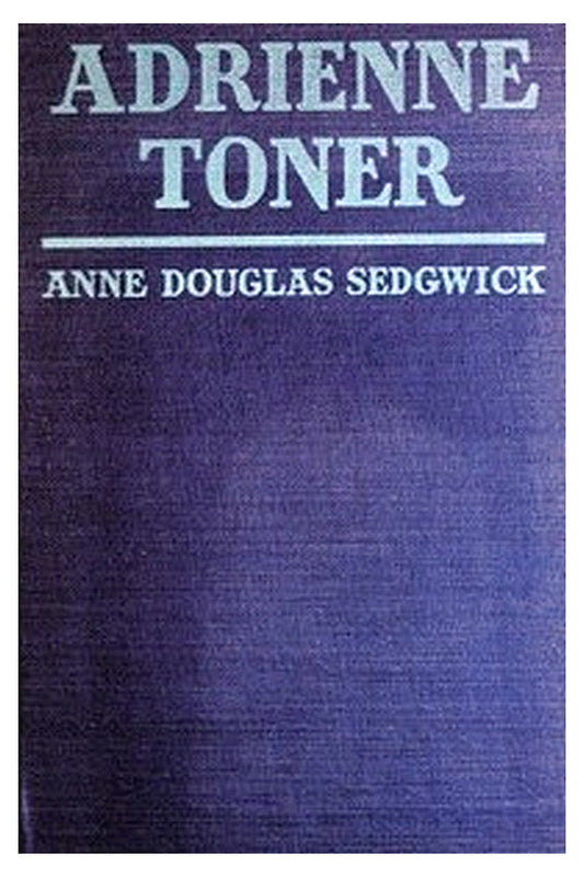 Adrienne Toner: A Novel
