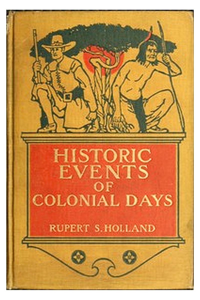 Historic Events of Colonial Days