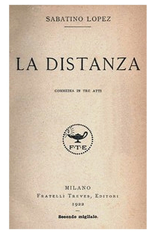 La distanza: commedia in tre atti