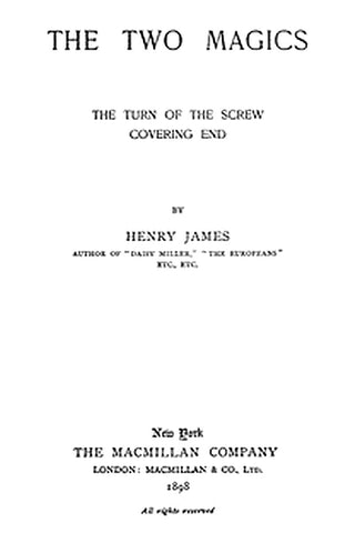 The Two Magics: The Turn of the Screw, Covering End