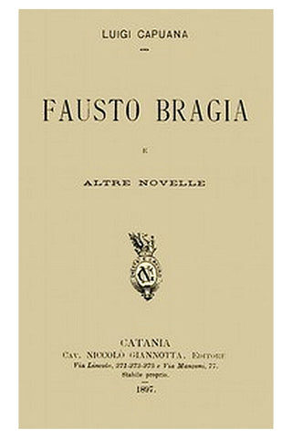 Fausto Bragia, e altre novelle