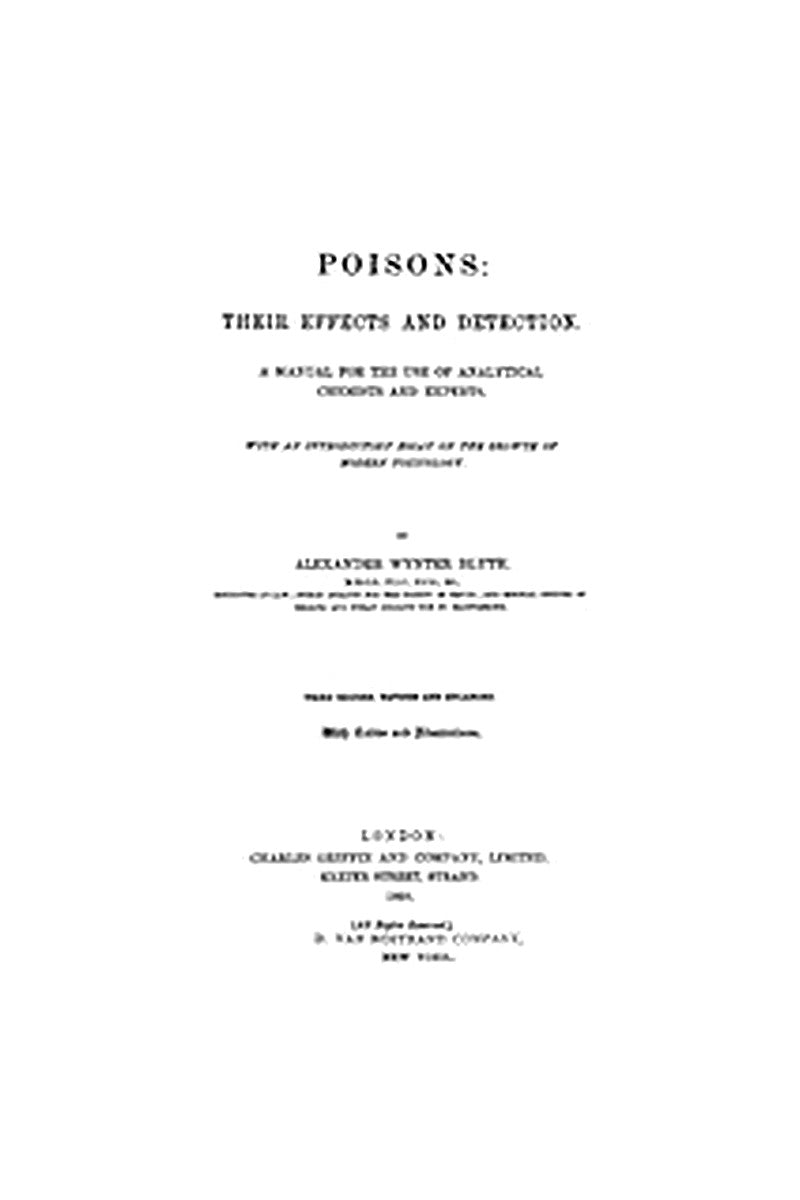 Poisons, Their Effects and Detection
