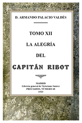 La alegría del capitán Ribot