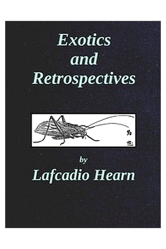 Exotics and Retrospectives