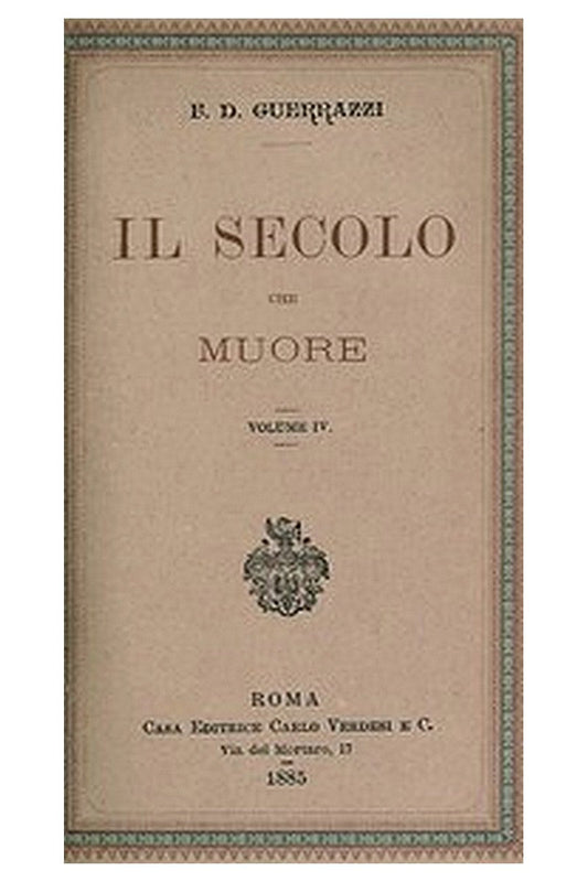 Il secolo che muore, vol. IV