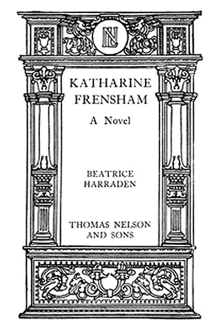 Katharine Frensham: A Novel