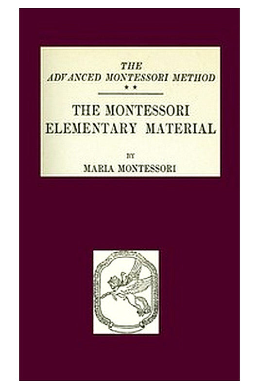 The Montessori Elementary Material
