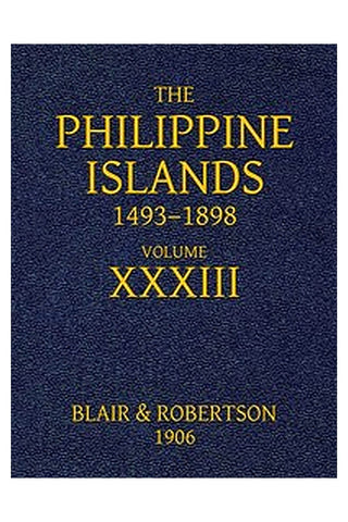 The Philippine Islands, 1493-1898, Volume 33, 1519-1522
