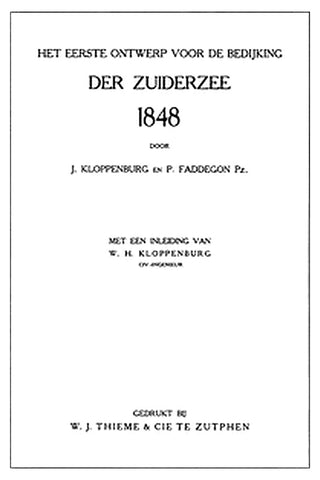 Het eerste ontwerp voor de bedijking der Zuiderzee, 1848