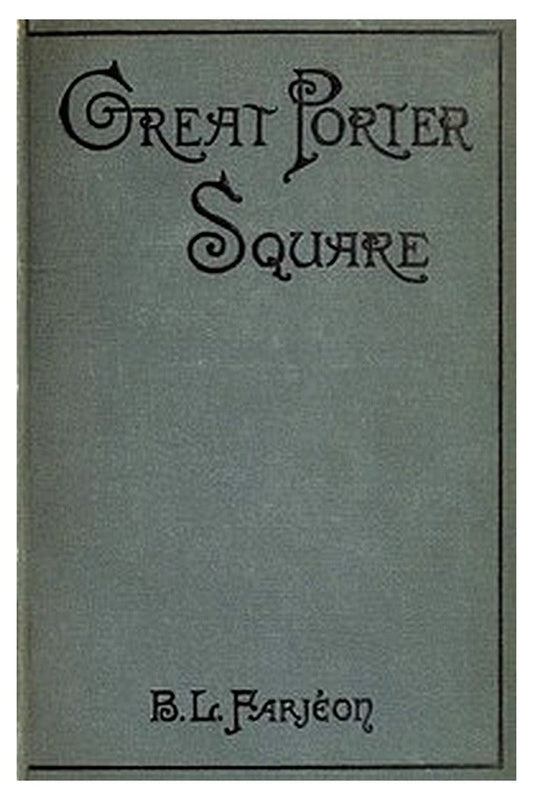 Great Porter Square: A Mystery. v. 2