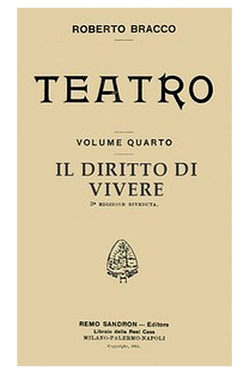 Il diritto di vivere: Dramma in tre atti
