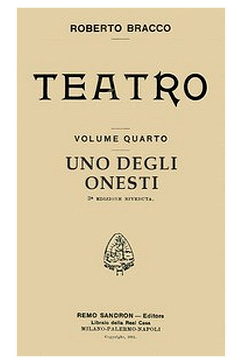 Uno degli onesti: Commedia in un atto
