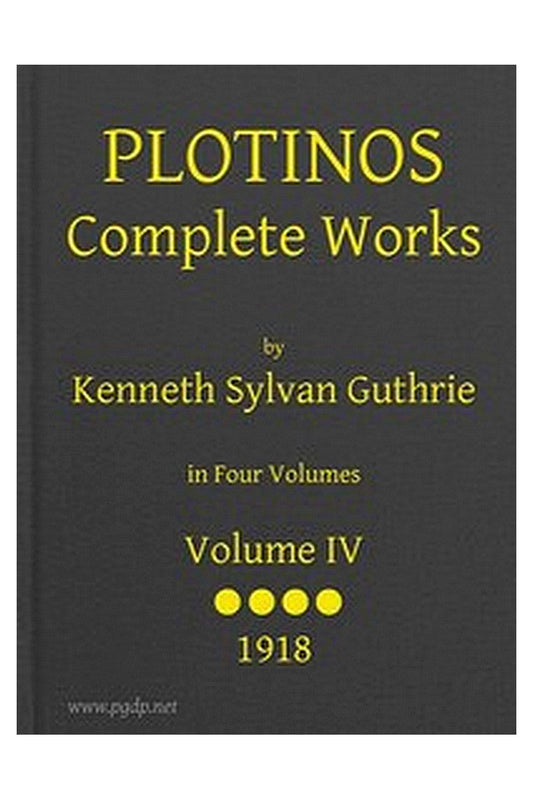 Plotinos: Complete Works, v. 4
