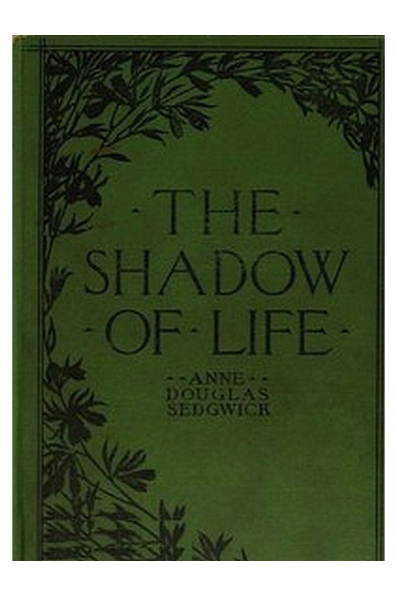 The Shadow of Life