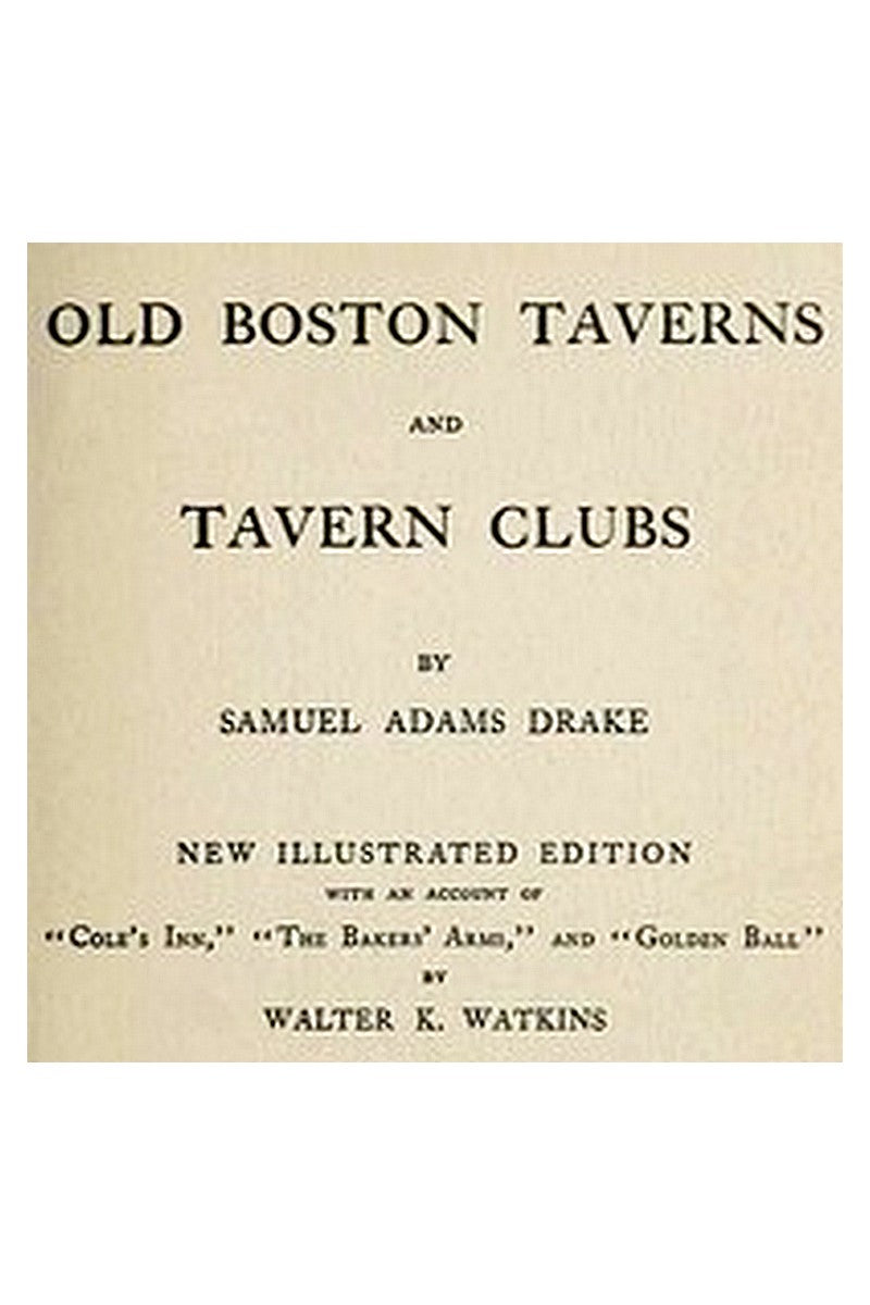 Old Boston Taverns and Tavern Clubs