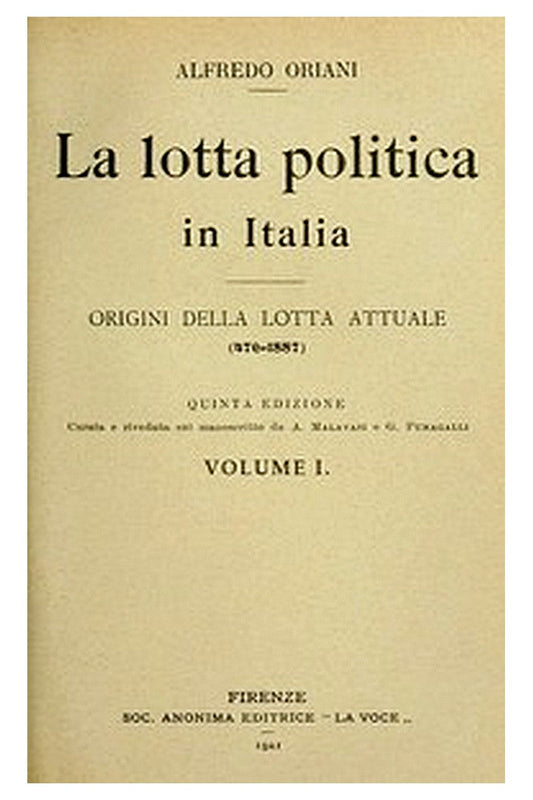 La lotta politica in Italia, Volume 1 (of 3)

