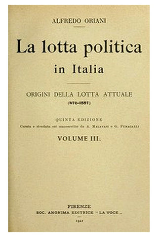 La lotta politica in Italia, Volume 3 (of 3)
