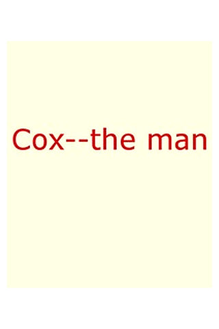 Cox—The Man