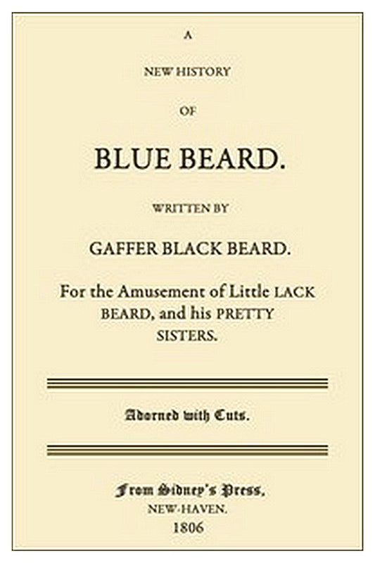 A New History of Blue Beard
