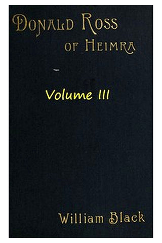 Donald Ross of Heimra (Volume 3 of 3)