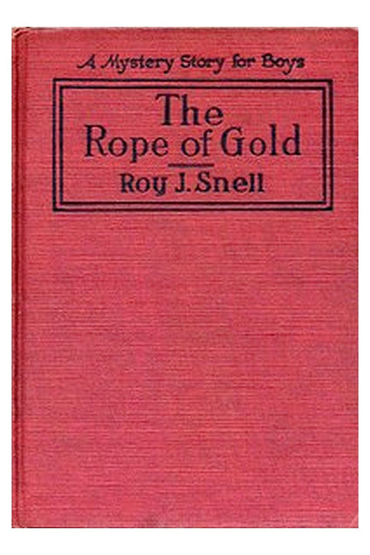 The Rope of Gold