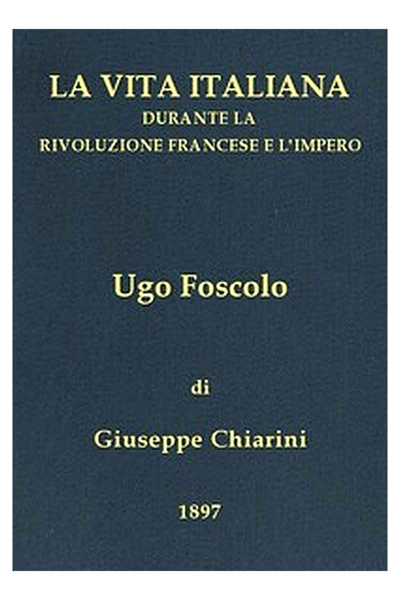 Ugo Foscolo (1778-1827)