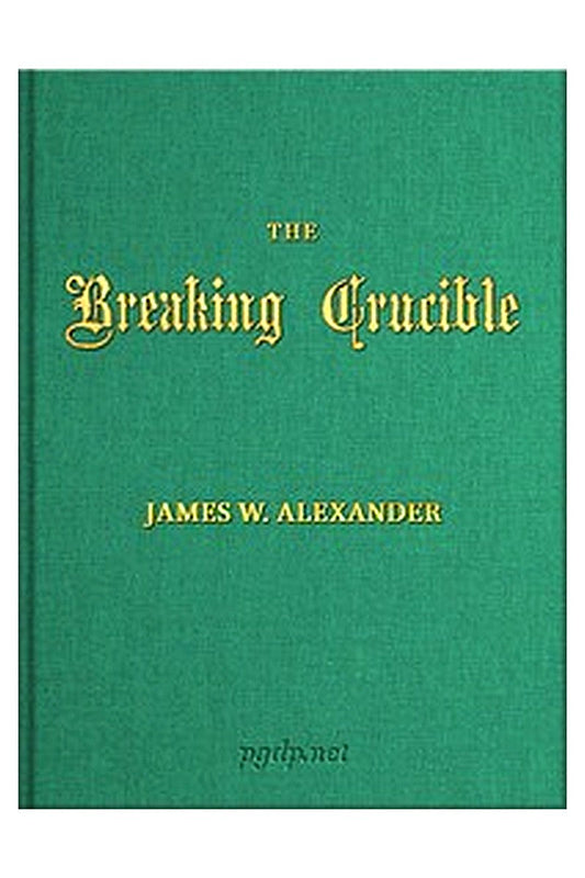 The Breaking Crucible, and Other Translations of German Hymns