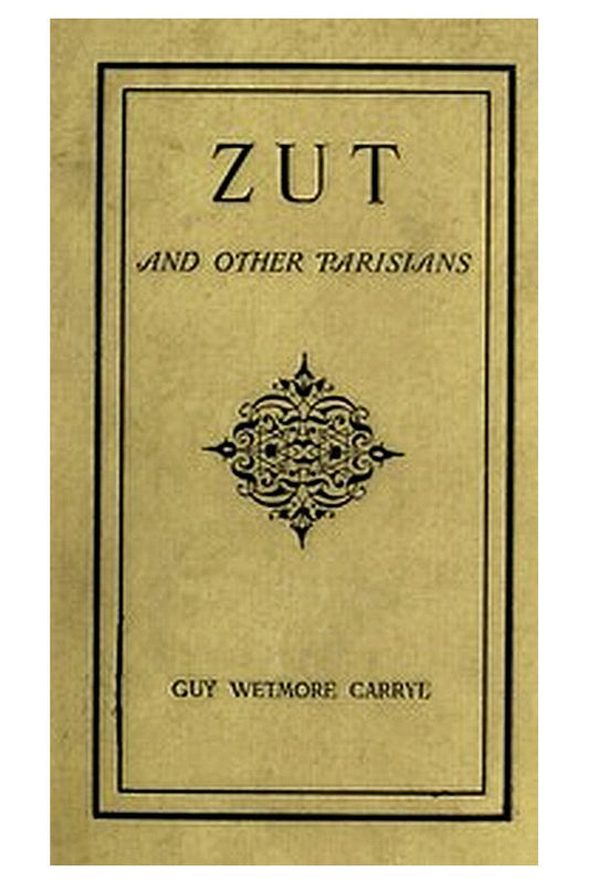 Zut, and Other Parisians