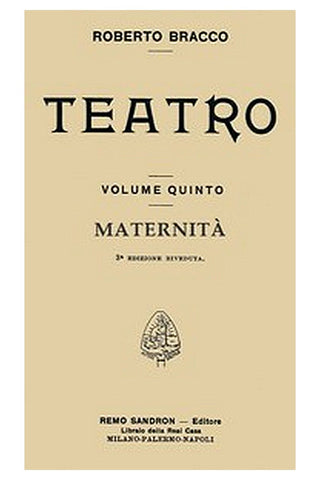 Maternità: Dramma in quattro atti
