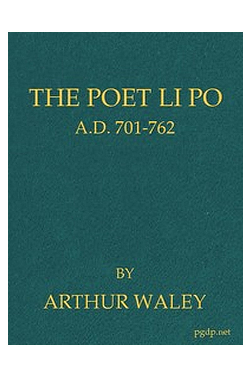 The Poet Li Po, A.D. 701-762