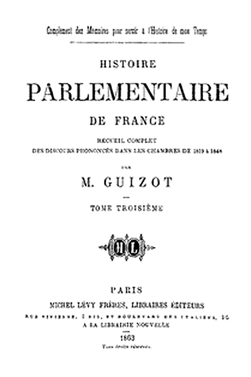 Histoire parlementaire de France, Volume 3