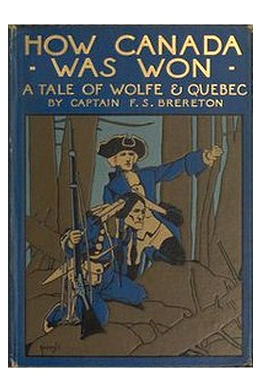 How Canada Was Won: A Tale of Wolfe and Quebec