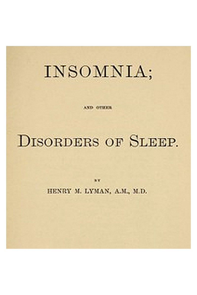Insomnia and Other Disorders of Sleep