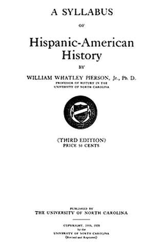 A Syllabus of Hispanic-American History