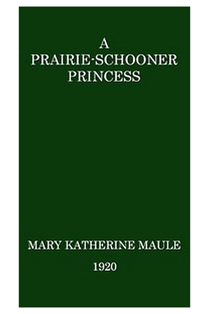 A Prairie-Schooner Princess