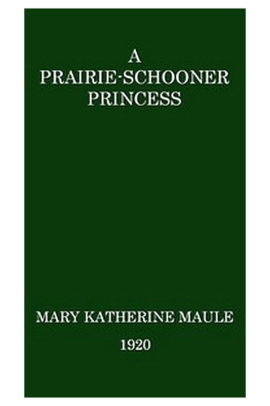 A Prairie-Schooner Princess