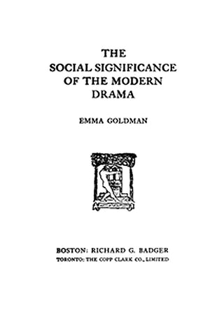 The Social Significance of the Modern Drama