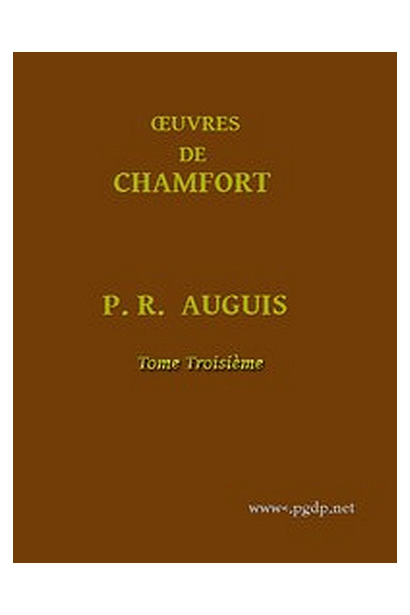 Œuvres Complètes de Chamfort (Tome 3)
