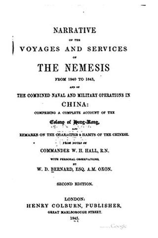 Narrative of the Voyages and Services of the Nemesis from 1840 to 1843
