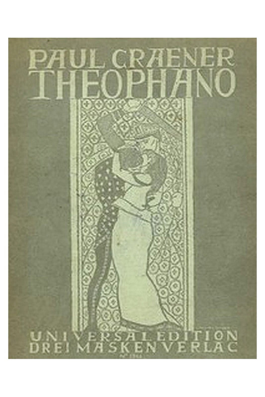 Theophano: Oper in drei Aufzügen
