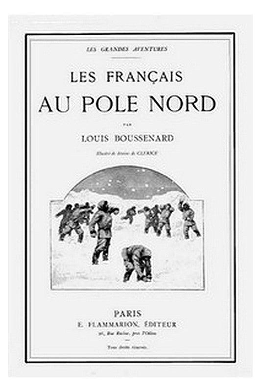 Les français au pôle Nord