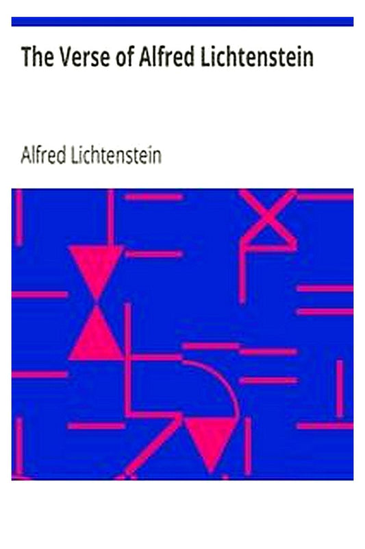 The Verse of Alfred Lichtenstein